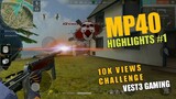 MP40 HIGHLIGHTS #1 MP40 CHALLENGE | VEST3 GAMING