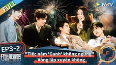 【VIETSUB】BẮT ĐẦU SUY LUẬN NÀO MÙA 2 TẬP 3 "Tiệc năm Ganh không ngừng" (Hạ)