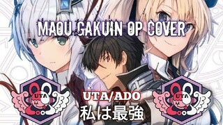 OPENING Maougakuin Cover - [Uta/Ado-私は最強]