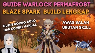 GUIDE WARLOCK PERMAFROST BLAZE SPARK BUILD LENGKAP RAGNAROK ORIGIN