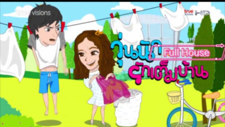 Full House ep6 Thailand eng sub