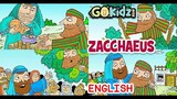 ZACCHAEUS | Bible Story | Sunday School