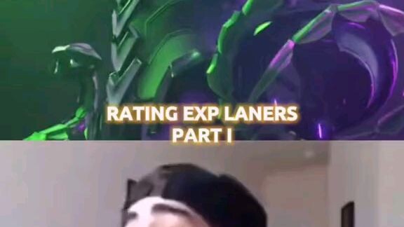RATING EXP LANERS PT.1