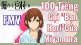 [Horimiya] FMV | 100 Tiếng Gọi "Bạn Hori" Của Miyamura