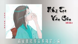 Nhĩ Tại Vân Sơn (你在云山) - Thiến Ảnh A