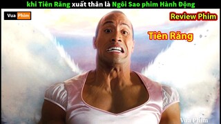 Tiên Răng hài hước nhất màn ảnh - review phim Chàng Tiên Răng