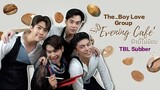 Evening Cafe The Series Episode 2 (Indosub)
