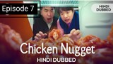 Chicken Nuggets SE 01 Episode 07 {Hindi dubbed }HD_720p_(@Korean drama Hindi dubbed)
