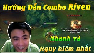 Hướng Dẫn Combo Riven Nhanh và Nguy Hiểm Nhất - ThrowThi stream