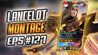 LANCELOT FAST HAND MONTAGE #127 | RANK HIGHLIGHTS | BEST MOMENTS | MOBILE LEGENDS BANG BANG