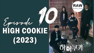 🇰🇷 KR DRAMA | HIGH COOKIE (2023) Episode 10 RAW (1080p)