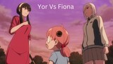 The Ultimate Battle - Yor VS Fiona
