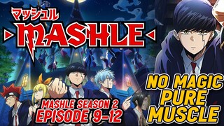 MASHLE SEASON 2 EPISODE 9-12