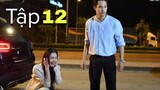 Bad Romeo ep 12| Là Em Tập 12| Saikim và Kaokla gặp tai nạn phải nhập viện, review phim Thái