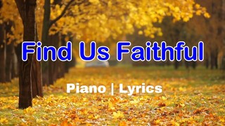 Find Us Faithful | Piano | Accompaniment | Minus One