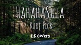 Hahahahasula | by Kurt Fick || LK covers