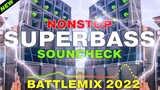 Nonstop Superbass | SoundCheck & Battlemix 2022 | SoundAdiks