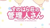 Eps 11 sunohara-sou-no-kanrinin-san Sub [INDO]