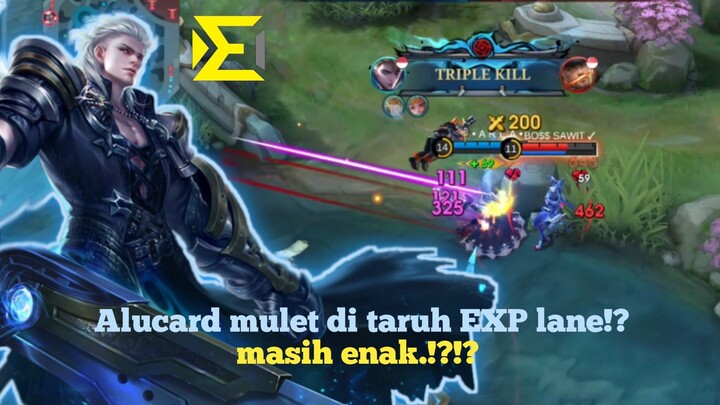 Alucard exp lane masih enak⁉️⁉️| auto alucard mulet Mode dingin🥶🥶