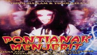 PONTIANAK MENJERIT (2005) FULL