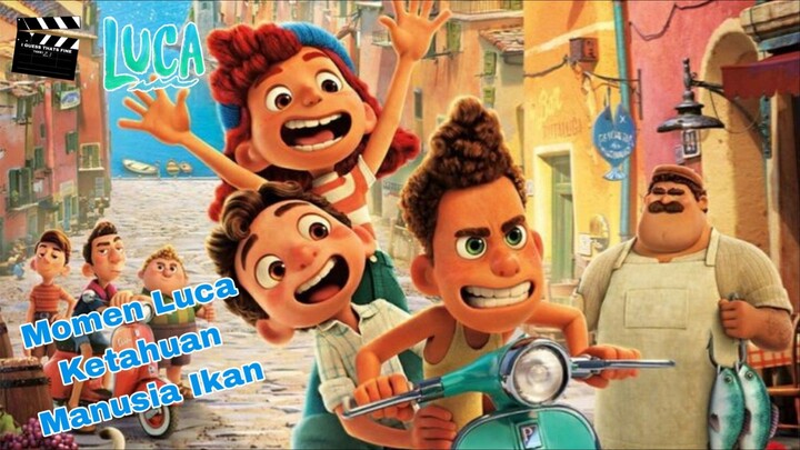 MOMEN LUCA KETAHUAN MANUSIA IKAN - REVIEW MOVIE