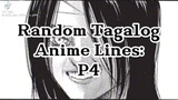 random Tagalog anime line:P4