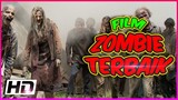 10 Film Zombie Terbaik Dan Menegangkan Sepanjang Masa | BAHASAge Eps.29