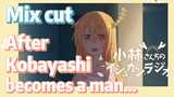 [Miss Kobayashi's Dragon Maid]  Mix cut |  After Kobayashi becomes a man...