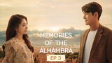 MEMORIES OF THE ALHAMBRA 2018 EP 3