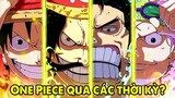 Thế Giới One Piece Đã Thay Đổi Qua Các thời Kỳ Như Thế Nào?