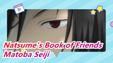 [Natsume's Book of Friends] Matoba Seiji's First Appearance