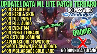 Data ML Lite Full Event 600Mb Terbaru Patch Revamp | ML Lite | Cara Mengatasi Lag & Patah Patah