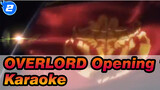OVERLORD Opening 1 - Clattanoia Karaoke (Off Vocal)_2