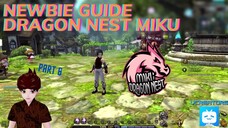 NEWBIE GUIDE Part 6 Dragon Nest Miku - Vtuber Indonesia #VCreators