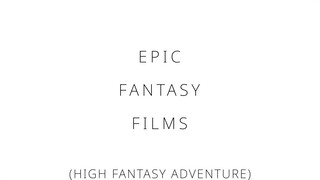 Epic fantasy films