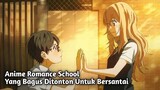Suka Anime Romance School❓Tonton Anime ini❗