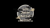 SOLO JAPAN MATSURI 2022 | RECAP D1 & D2