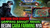 FARMING CEPAT GRANGER di MAP BARU - Gampang Banget MANIAC - Mobile Legends