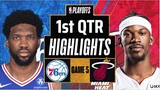 Philadelphia 76ers vs Miami Heat  game 6: 1st Qtr Highlights | May 12 | NBA 2022 Playoffs