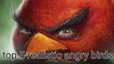 top 5 realistic angry birds
