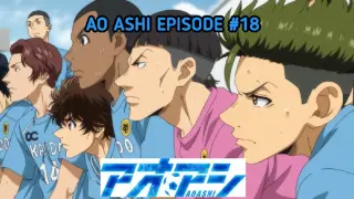 [Episode #18] [Ao Ashi] [Eps #18]