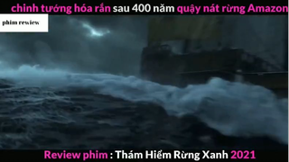 Tóm tắt phim Thám hiểm rừng xanh 2021 phần 1 #phimreview