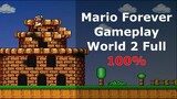 Mario Forever - Gameplay World 2 Full