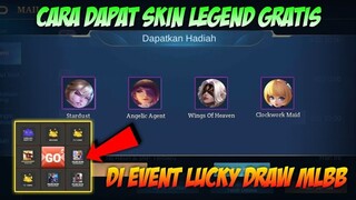 CARA MENDAPATKAN LEGENDARY SKIN GRATIS DARI EVENT TERBARU LUCKY DRAW MLBB | MOBILE LEGENDS BANG BANG