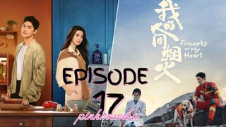 Fireworks Of My Heart EP.17 ENG SUB