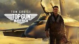 Top Gun Maverick (2022) ท็อปกัน มาเวอริค [พากย์ไทย]