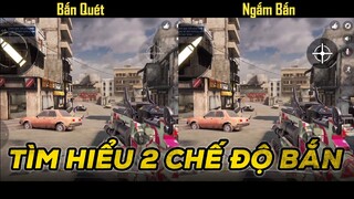 Tìm hiểu 2 chế độ bắn trong Call of Duty Mobile VN