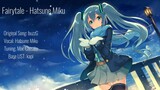 Hatsune Miku - Fairytale (Dongeng)