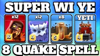 Super Wizard Yeti Attack With 8 Quake & Log Launcher!! Th14 Yeti Super Wizard Attack Strategy PART#1