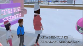 SEPATU UDAH BARU, SAATNYA MENUJU KE PEMADAM KEBAKARAN - SAKURA SCHOOL